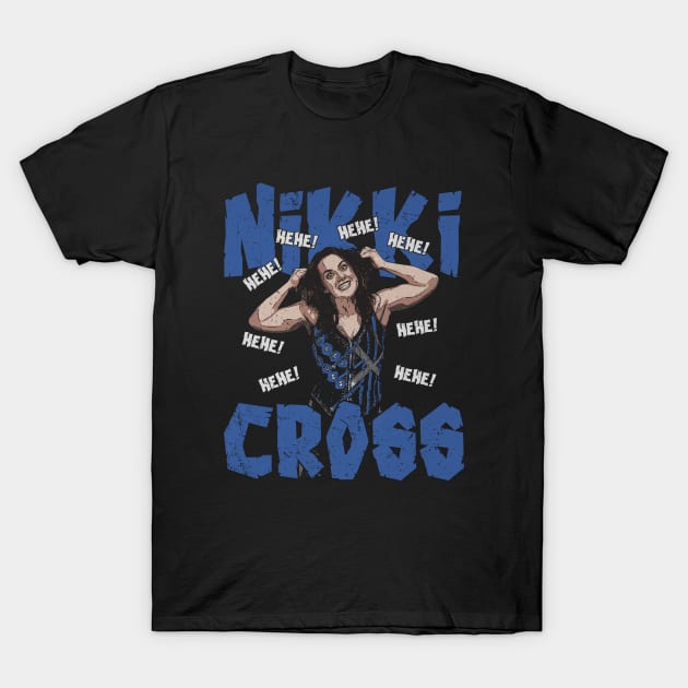 Nikki Cross HeHe! T-Shirt by MunMun_Design